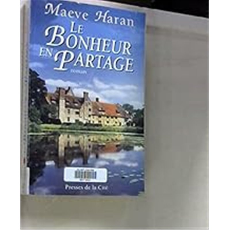BONHEUR EN PARTAGE LE Auteur(s): HARAN Maeve