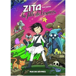 ZITA LA FILLE DE L'ESPACE T03 T.3 Auteur(s): HATKE Ben