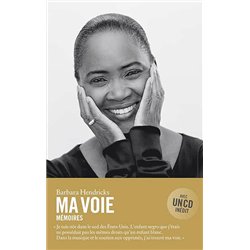 MA VOIE : MEMOIRES Auteur(s): HENDRICKS Barbara