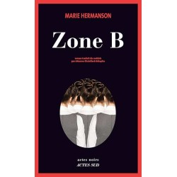 ZONE B Auteur(s): HERMANSON Marie