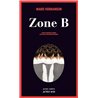 ZONE B Auteur(s): HERMANSON Marie