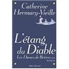 ETANG DU DIABLE L' T.2 Auteur(s): HERMARY-VIEILLE Catherine