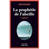 PROPHETIE DE L'ABEILLE LA Auteur(s): HIGASHINO Keigo