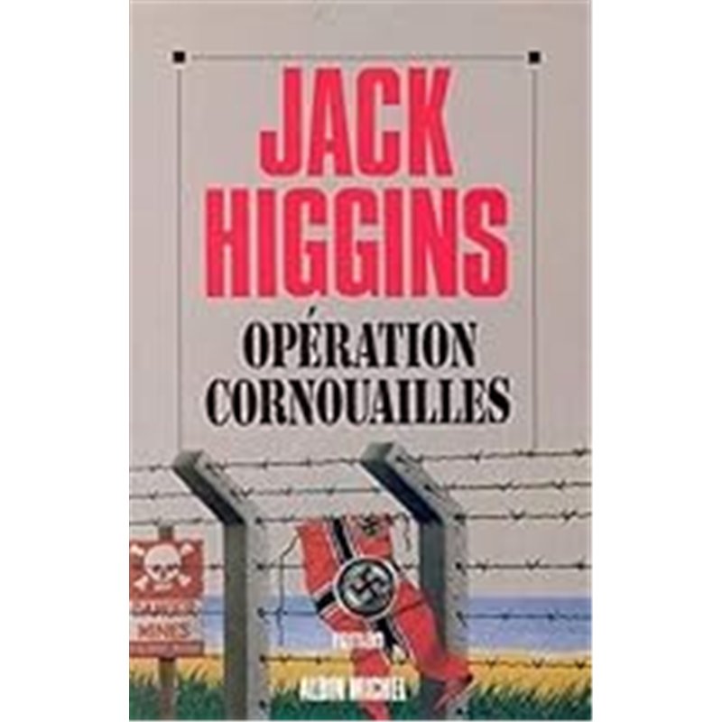 OPERATION CORNOUAILLES Auteur(s): HIGGINS Jack