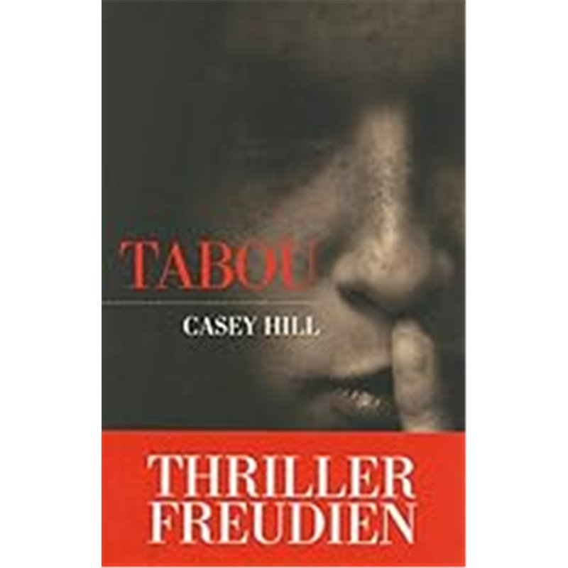 TABOU Auteur(s): HILL Casey