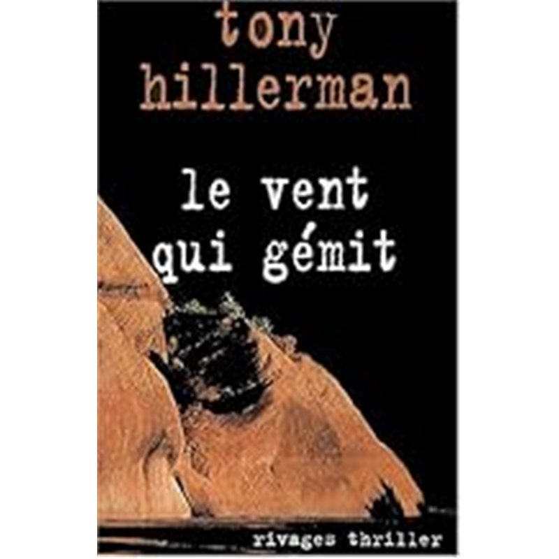 VENT QUI GEMIT LE Auteur(s): HILLERMAN Tony