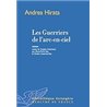 GUERRIERS DE L'ARC-EN-CIEL LES Auteur(s): HIRATA Andrea
