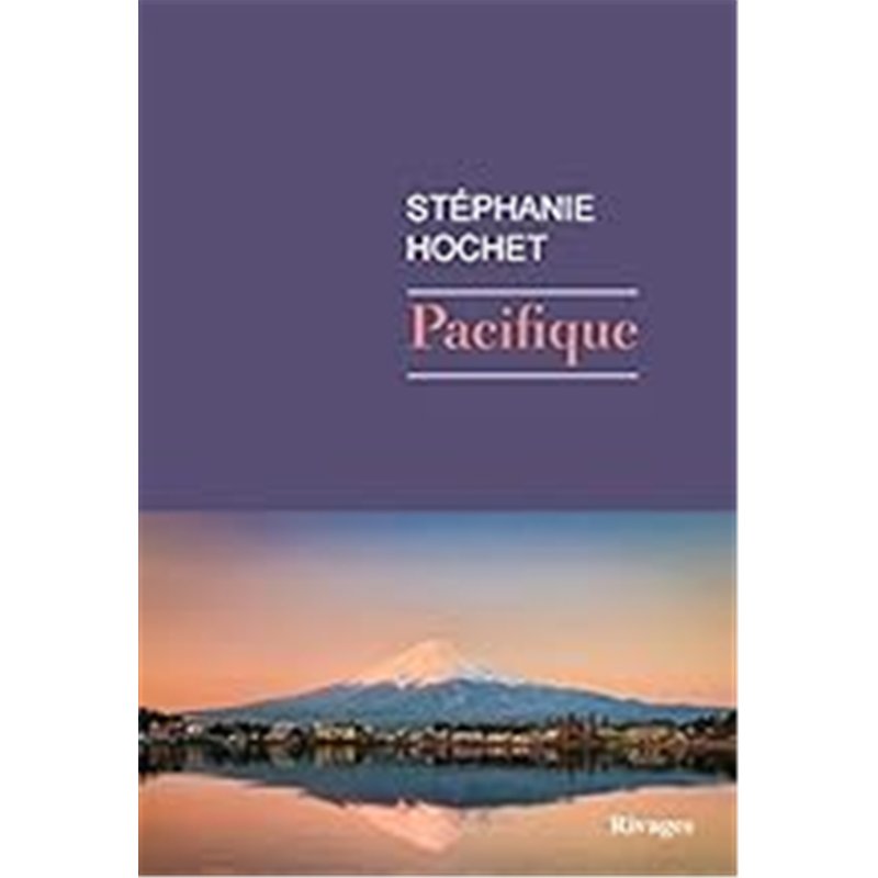 PACIFIQUE Auteur(s): HOCHET Stephanie