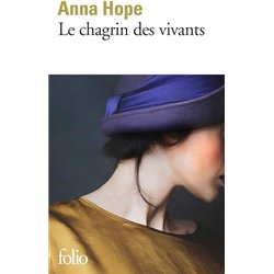CHAGRIN DES VIVANTS LE Auteur(s): HOPE Anna