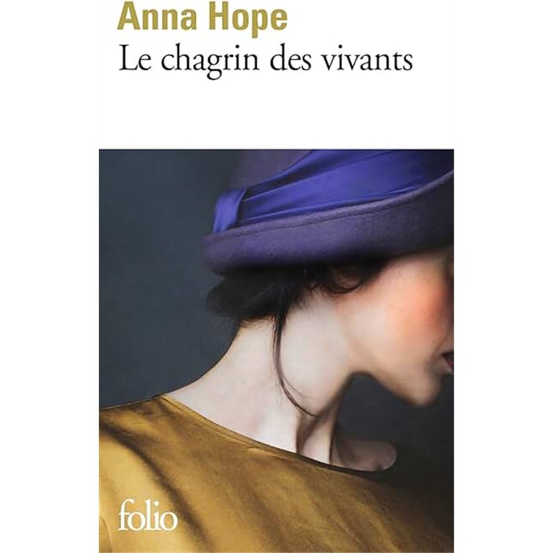 CHAGRIN DES VIVANTS LE Auteur(s): HOPE Anna