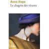 CHAGRIN DES VIVANTS LE Auteur(s): HOPE Anna
