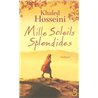 MILLE SOLEILS SPLENDIDES Auteur(s): HOSSEINI Khaled