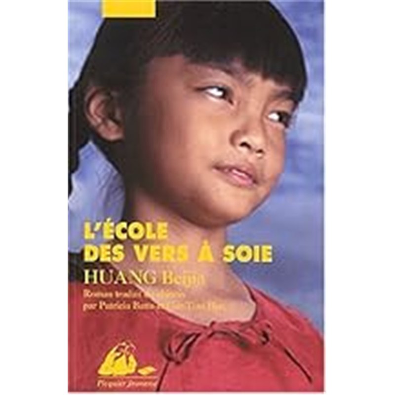 ECOLE DES VERS A SOIE L' Auteur(s): HUANG Beijia