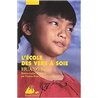 ECOLE DES VERS A SOIE L' Auteur(s): HUANG Beijia