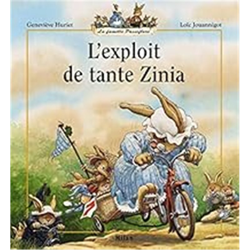 EXPLOIT DE TANTE ZINIA L Auteur(s): HURIET Genevieve
