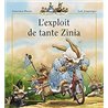 EXPLOIT DE TANTE ZINIA L Auteur(s): HURIET Genevieve