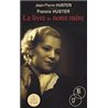LIVRE DE NOTRE MERE LE Auteur(s): HUSTER Jean-Pierre