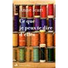 CE QUE JE PEUX TE DIRE D'ELLES Auteur(s): ICART Anne