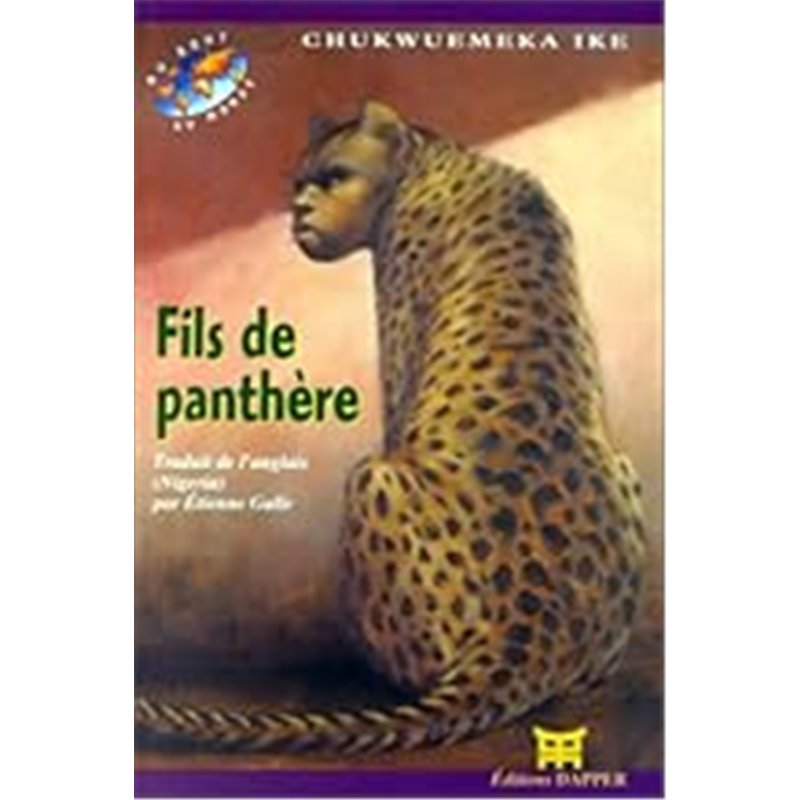 FILS DE PANTHERE Auteur(s): IKE Chukwuemeka