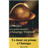QUATRE JOURNEES D'AMERIGO VESPUCCI  LES Auteur(s): IKOR Olivier