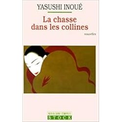 CHASSE DANS LES COLLINES LA Auteur(s): INOUE Yasushi
