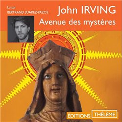 AVENUE DES MYSTERES Auteur(s): IRVING John