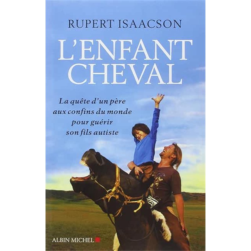 ENFANT CHEVAL L' Auteur(s): ISAACSON Rupert