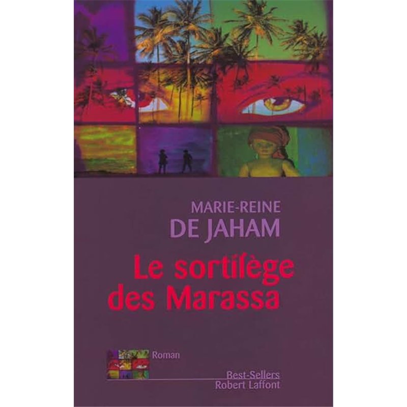 SORTILEGE DE MARASSA LE Auteur(s): JAHAM Marie-Reine de