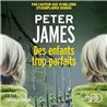DES ENFANTS TROP PARFAITS Auteur(s): JAMES Peter