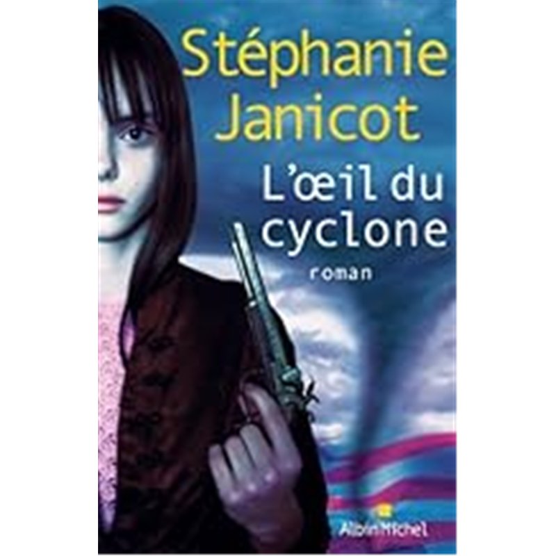 OEIL DU CYCLONE L' Auteur(s): JANICOT Stephanie