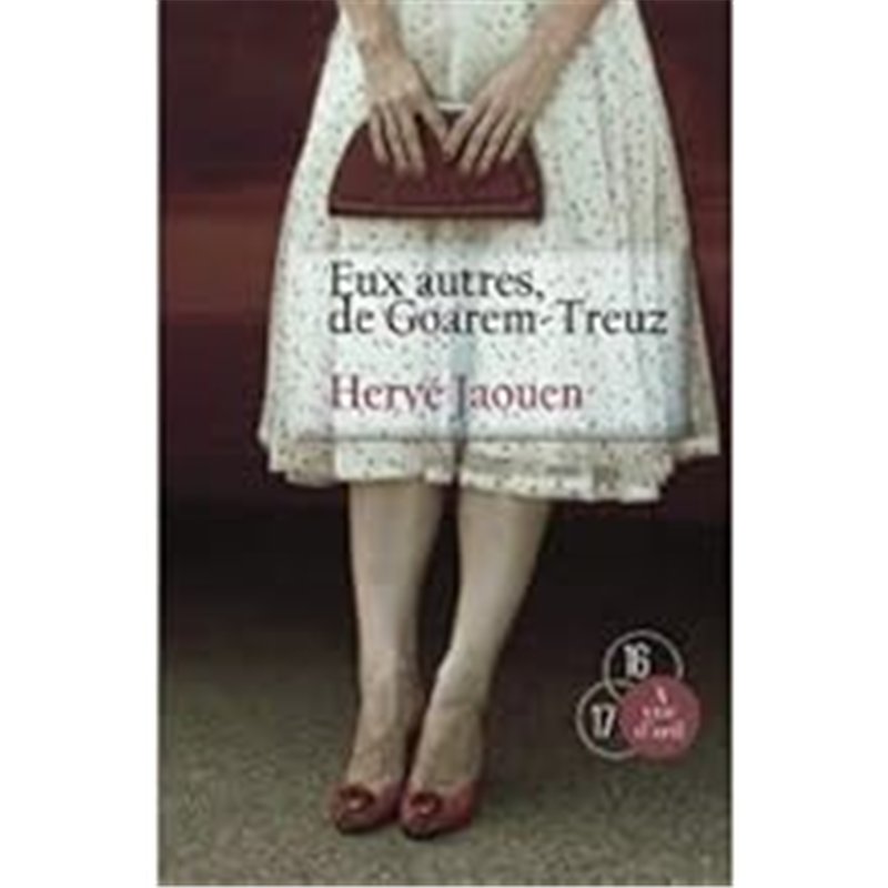 EUX-AUTRES DE GOAREM-TREUZ Auteur(s): JAOUEN Herve