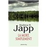 MORT SIMPLEMENT LA Auteur(s): JAPP Andrea