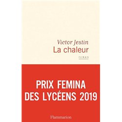 CHALEUR LA Auteur(s): JESTIN Victor