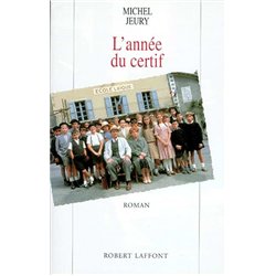 ANNEE DU CERTIF L' T.1 Auteur(s): JEURY Michel