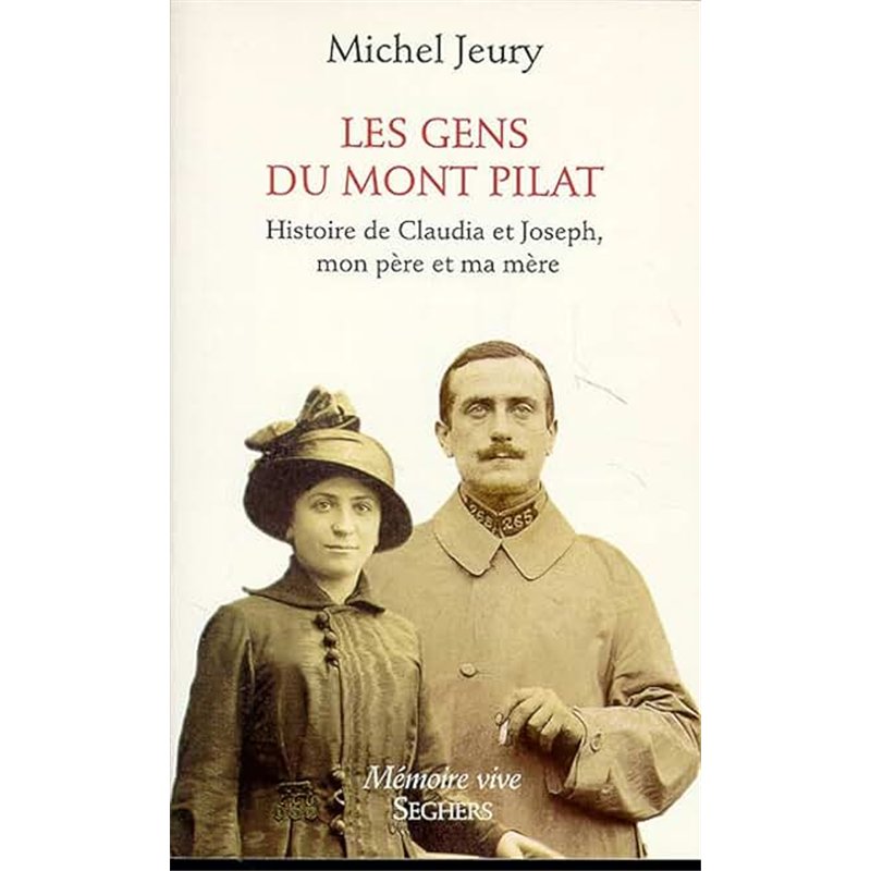 GENS DU MONT PILAT LES Auteur(s): JEURY Michel