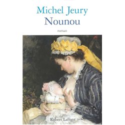 NOUNOU T.1 Auteur(s): JEURY Michel