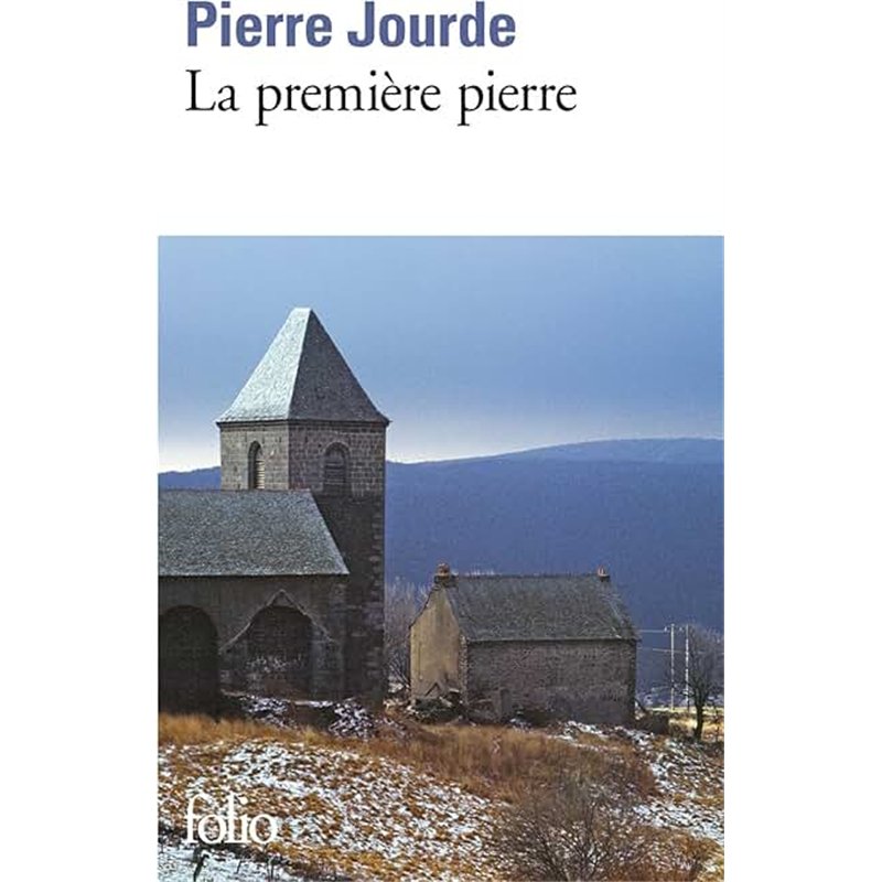 PREMIERE PIERRE LA Auteur(s): JOURDE Pierre