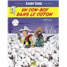 COW-BOY DANS LE COTON UN (T 9) T.9 Auteur(s): JUL