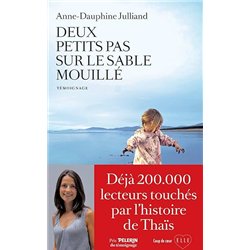 DEUX PETITS PAS SUR LE SABLE MOUILLE Auteur(s): JULLIAND Anne-Dauphine