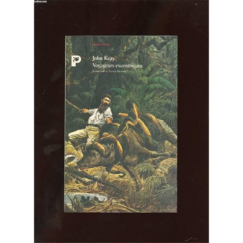 VOYAGEURS EXCENTRIQUES Auteur(s): KEAY John
