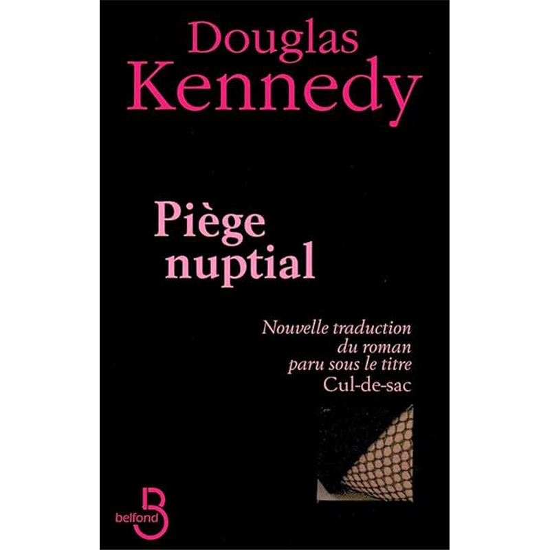 PIEGE NUPTIAL Auteur(s): KENNEDY Douglas