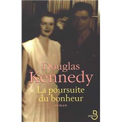 POURSUITE DU BONHEUR LA Auteur(s): KENNEDY Douglas