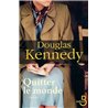 QUITTER LE MONDE Auteur(s): KENNEDY Douglas