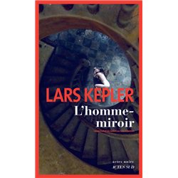 HOMME-MIROIR L' Auteur(s): KEPLER Lars