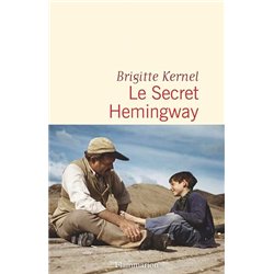 SECRET HEMINGWAY LE Auteur(s): KERNEL Brigitte