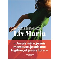 LIV MARIA Auteur(s): KERNINON Julia