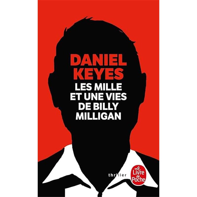 MILLE ET UNE VIES DE BILLY MILLIGAN LES Auteur(s): KEYES Daniel