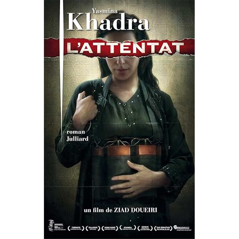 ATTENTAT L' Auteur(s): KHADRA Yasmina