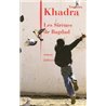 SIRENES DE BAGDAD LES Auteur(s): KHADRA Yasmina