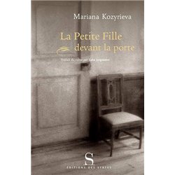 PETITE FILLE DEVANT LA PORTE LA Auteur(s): KOZYRIEVA Mariana